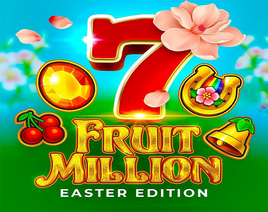 Easter joy with Fruit Million
